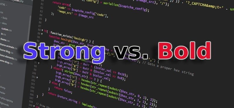 Sự Khác Nhau Giữa Thẻ HTML Strong Và Bold